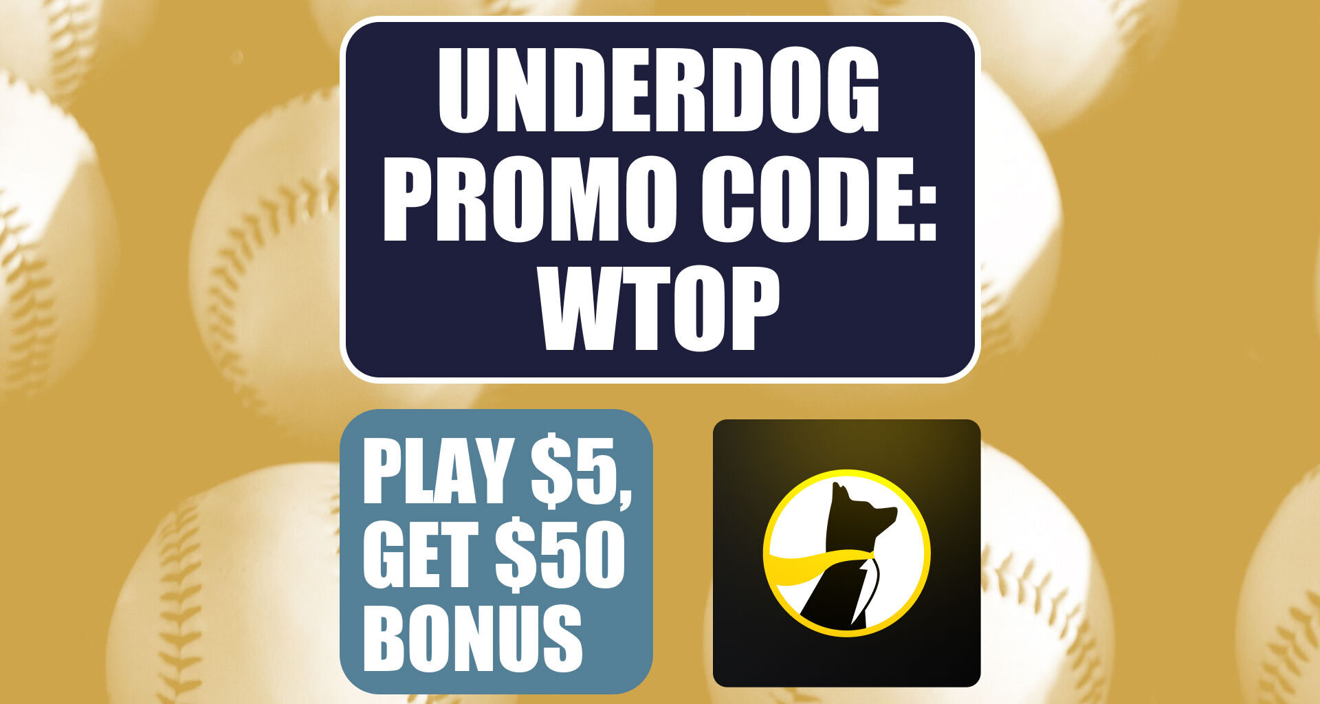 Underdog Promo Code WTOP: Play $5, Get $50 Bonus for MLB, NBA Play-In, More