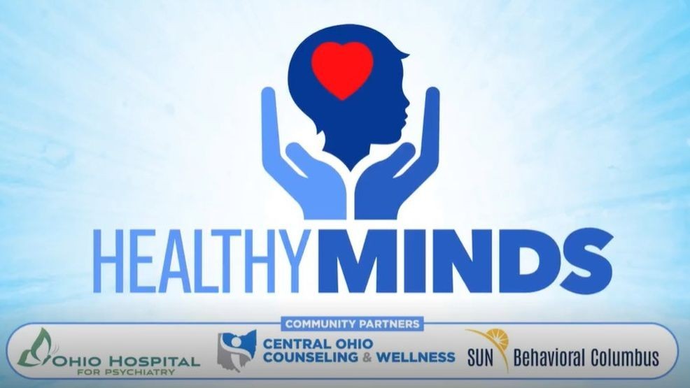 ABC 6 On Your Side Healthy Minds is brought to you in partnership with Ohio Hospital for Psychiatry, Central Ohio Counseling and Wellness and Sun Behavioral Health Columbus. April 27, 2026 (WSYX)