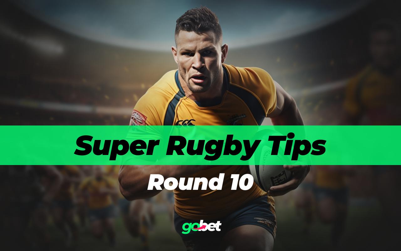 gobet super rugby round 10 tips
