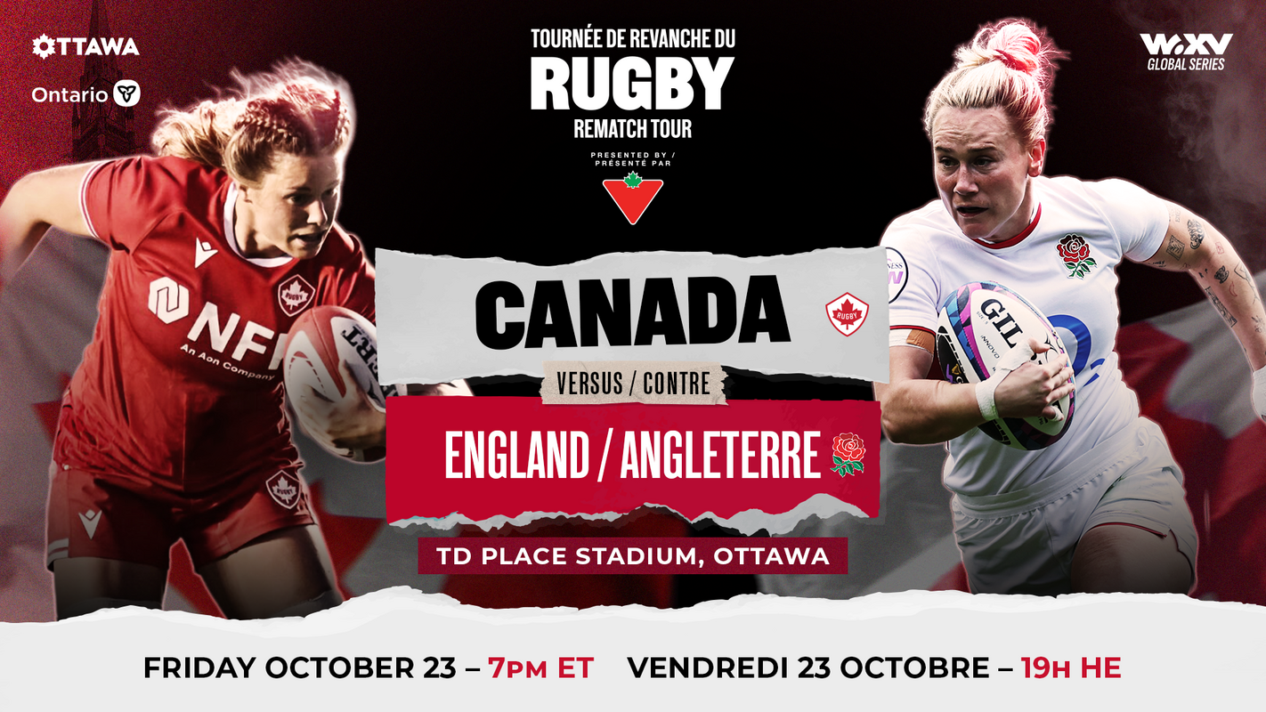 CANADA’S WOMEN’S RUGBY TEAM HEADS TO TD PLACE HOSTING ENGLAND FOR THE RUGBY REMATCH TOUR, PRESENTED BY CANADIAN TIRE — Rugby Canada