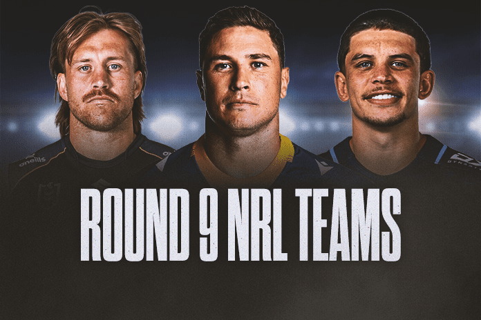NRL Team Lists Round 9 2026: Full squads, ins and outs for every club