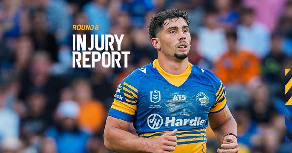NRL Injury Report: Round 6