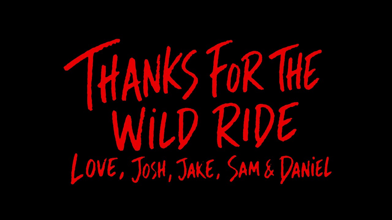 Thanks For The Wild Ride - YouTube