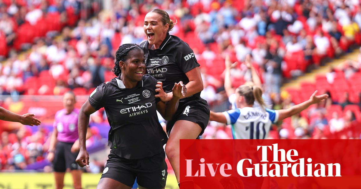 Brighton 0-4 Manchester City: Women’s FA Cup final – live | Women's FA Cup