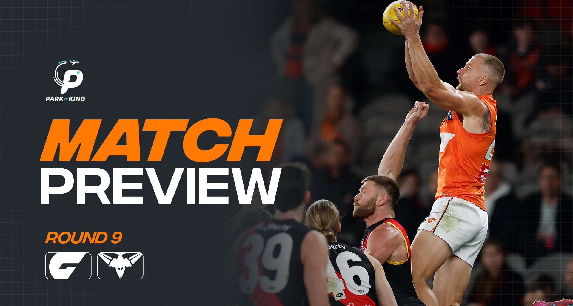 AFL Match Preview: Round 9 v Bombers