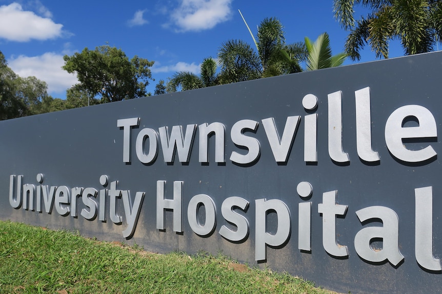 Townsville University Hospital sign.