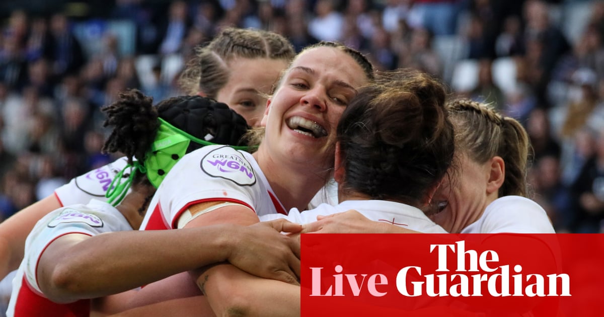 France 28-43 England: Women’s Six Nations 2026 finale –as it happened | Women's Six Nations