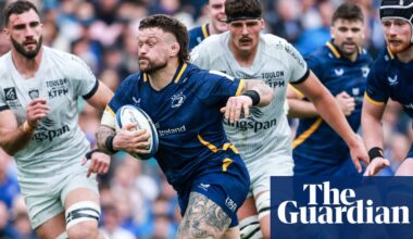 Leinster desperate to tear up Bordeaux’s script in Champions Cup final cauldron | Champions Cup