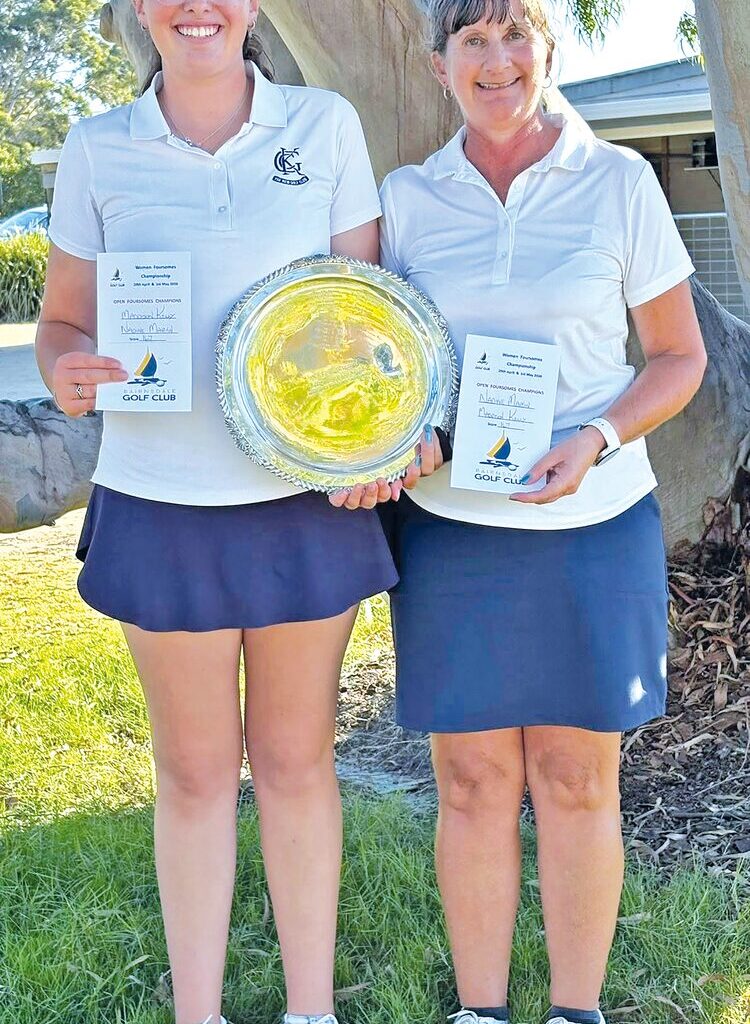 BAIRNSDALE: The club hosted its women's foursomes championship last Wednesday and Friday with the winners Nadine Martin and Maddison Kelly. (PS)