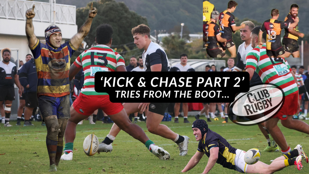 Club Rugby Highlights Series: Kick & Chase Tries Part 2 – ClubRugby.nz