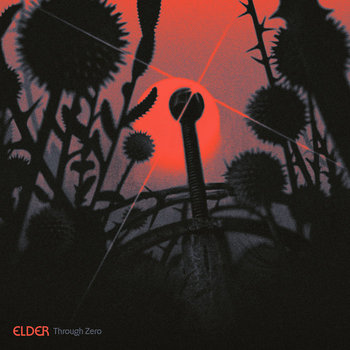 Elder - Through Zero Review