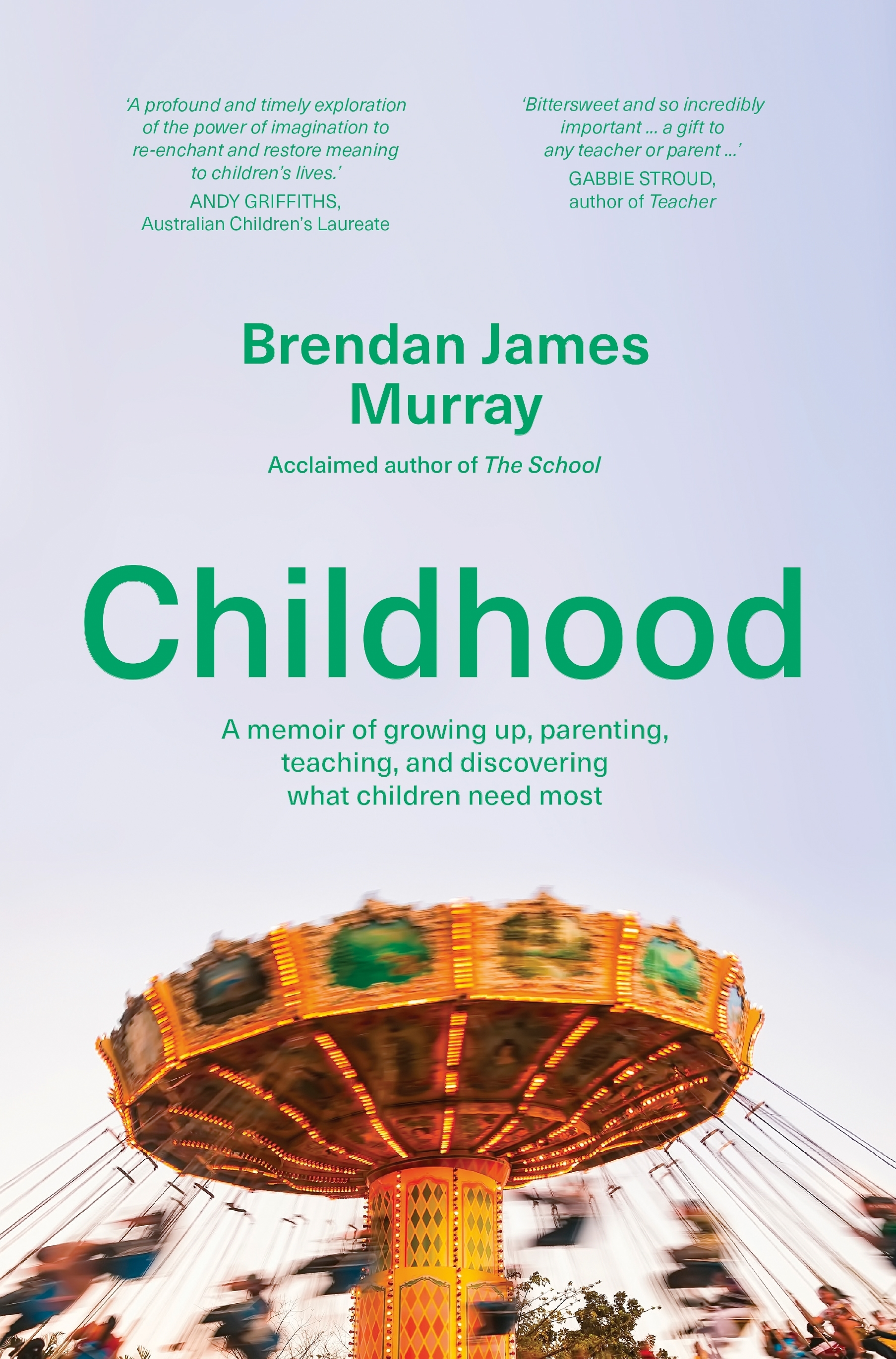Cover of Childhood by Brendan James Murray, showing a spinning carnival ride under a cloudy sky.