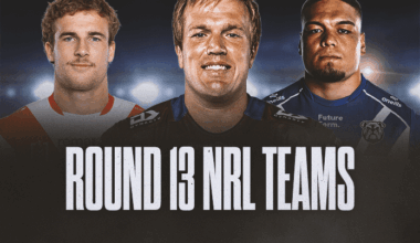 NRL Team Lists Round 13 2026: Key ins, outs and Origin impacts revealed