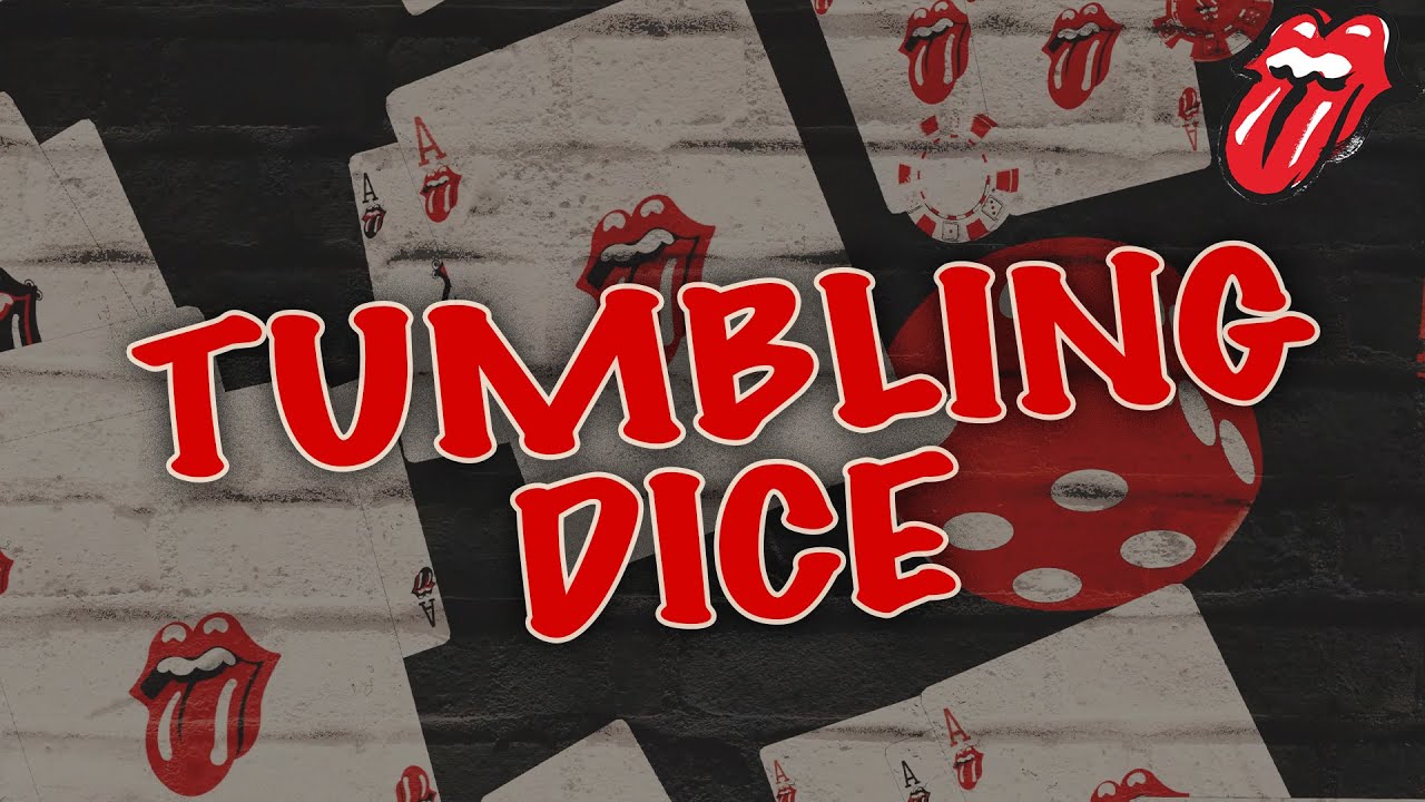The Rolling Stones - Tumbling Dice [Official Lyric Video] - YouTube