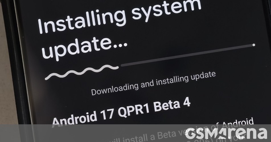 Google seeds Android 17 QPR1 Beta 4 with several bug fixes