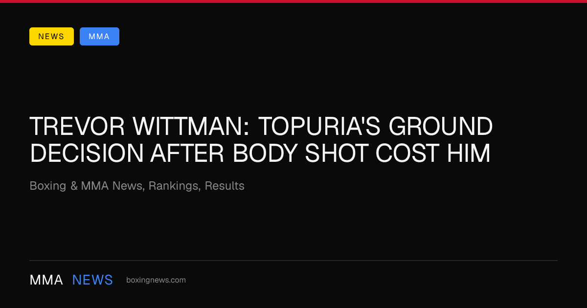 Trevor Wittman: Topuria's Ground Decision After Body Shot Cost Him