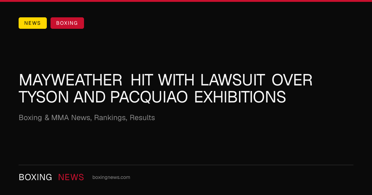 Mayweather hit with lawsuit over Tyson and Pacquiao exhibitions