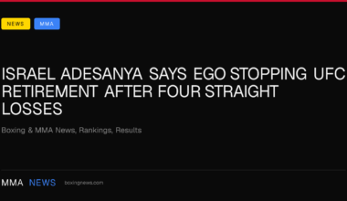 Israel Adesanya says ego stopping UFC retirement after four straight losses