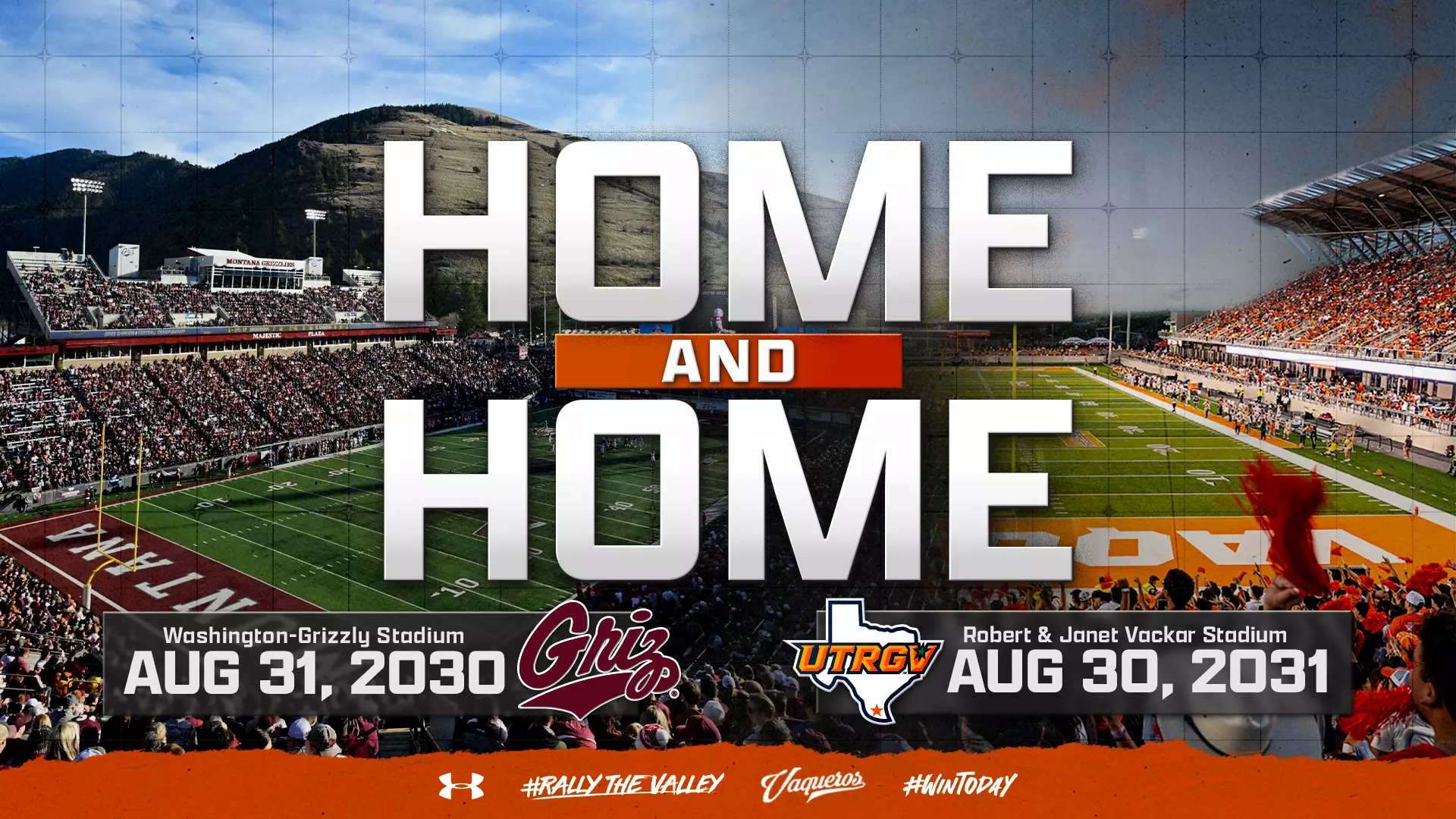 Background images of Montana (left) and UTRGV's (right) football stadiums with large crowds with the text: Home and Home Washington-Grizzly Stadium Aug 31, 2030 (Griz logo) (UTRGV logo) Robert & Janet Vackar Stadium Aug 30, 2031