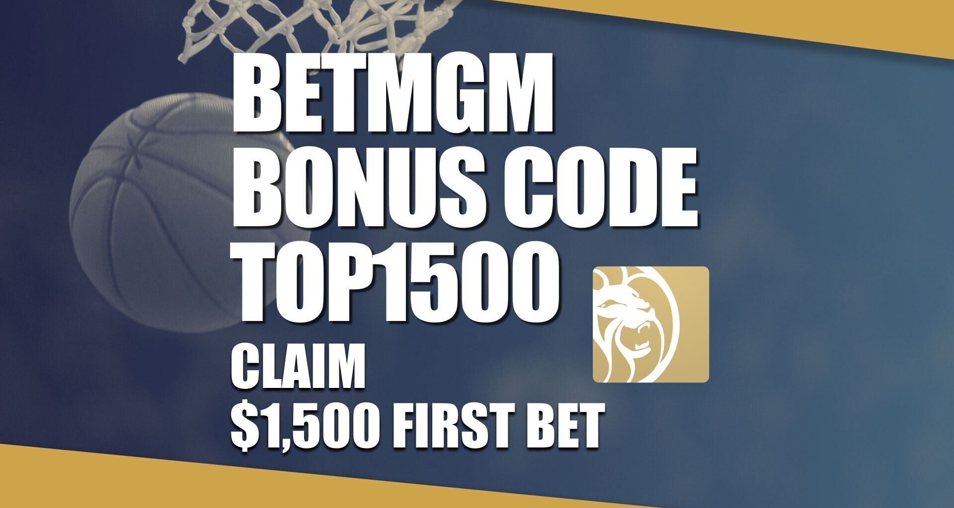 BetMGM Bonus Code TOP1500: Get $1,500 Bonus for MLB, Stanley Cup Final Game 3
