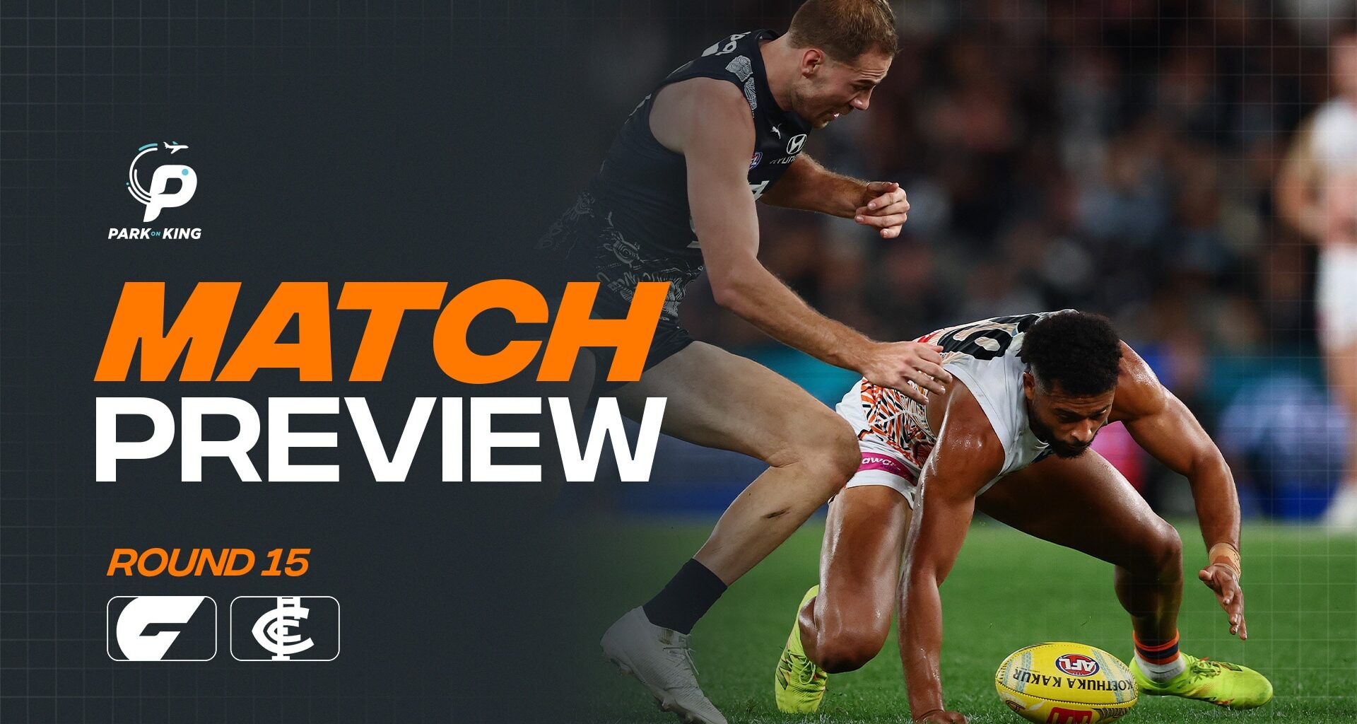 AFL Match Preview: Round 15 v Blues
