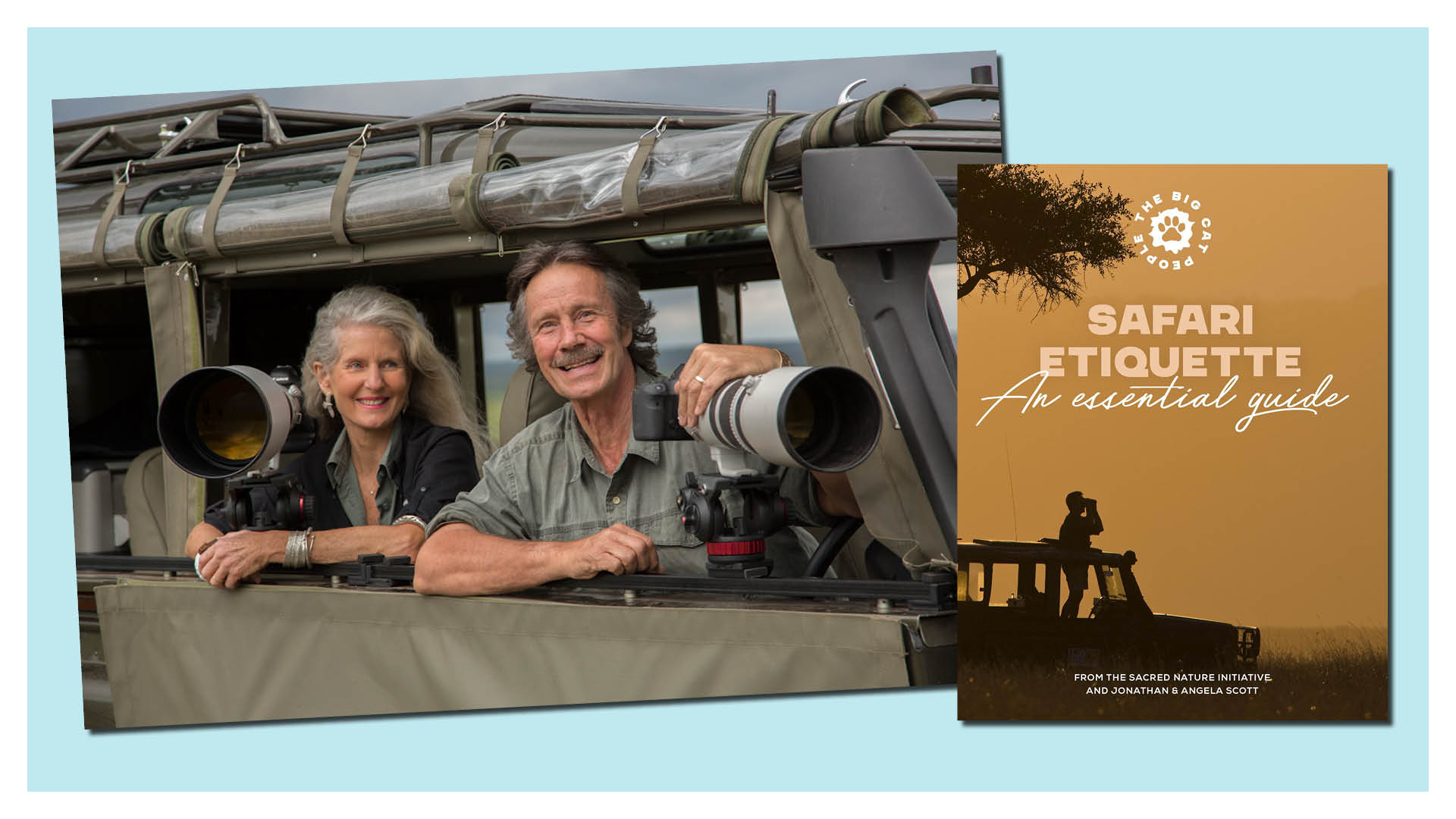 Photograph of wildlife photographers and conservationists Jonatha and Angela Scott, and the front cover of their e-book Safari Etiquette