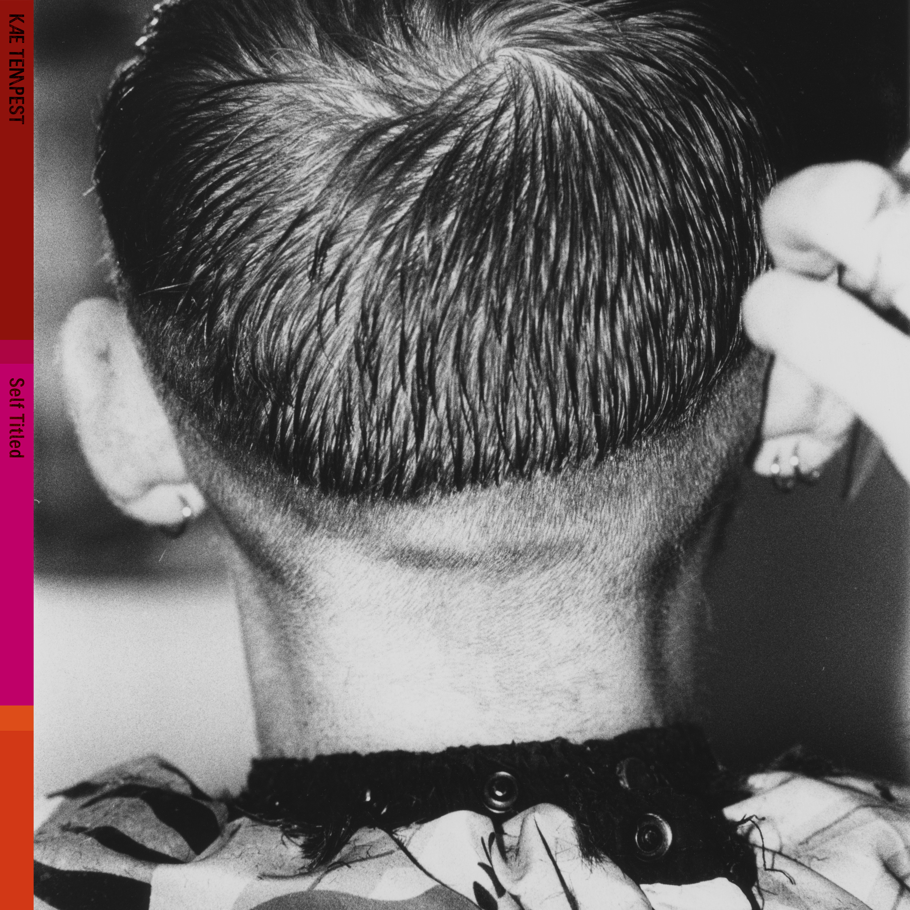 Black-and-white close-up of a cropped haircut from behind, with red sidebar text “Kae Tempest – Self Titled.”