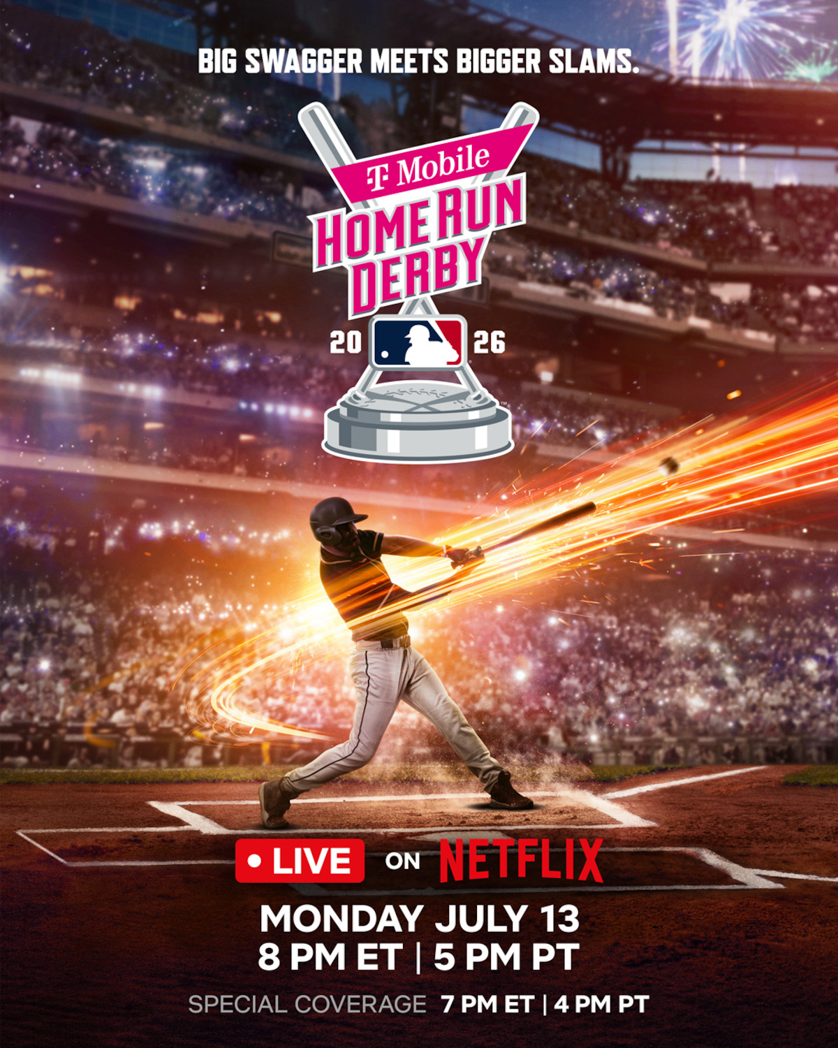 Baseball player hitting a home run in a crowded stadium with fireworks; T-Mobile Home Run Derby 2026 logo; live event airing Monday, July 13 on Netflix at 8 PM ET, with special coverage at 7 PM ET.