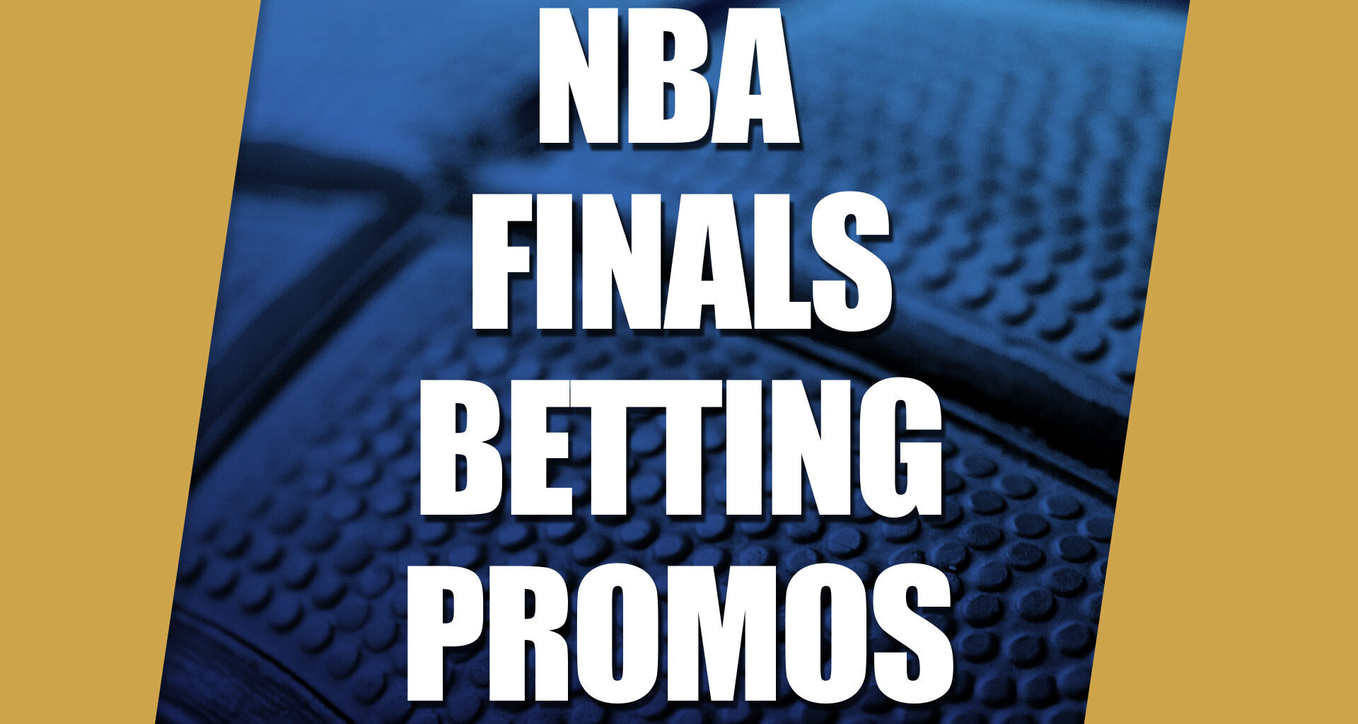 NBA Finals Betting Promos: Get the Top Offers for Knicks-Spurs Game 1