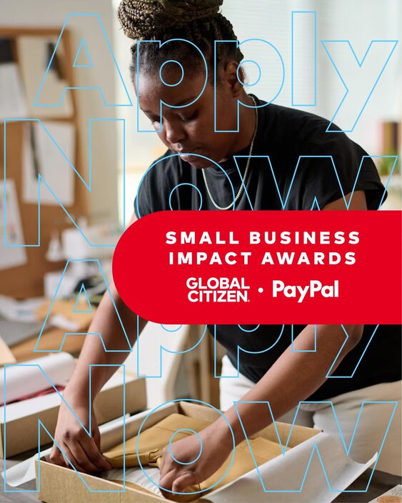 Call For Applications: Global Citizen–PayPal Small Business Impact Awards 2026 for Creative SMEs (USD 20,000 Cash Prize)