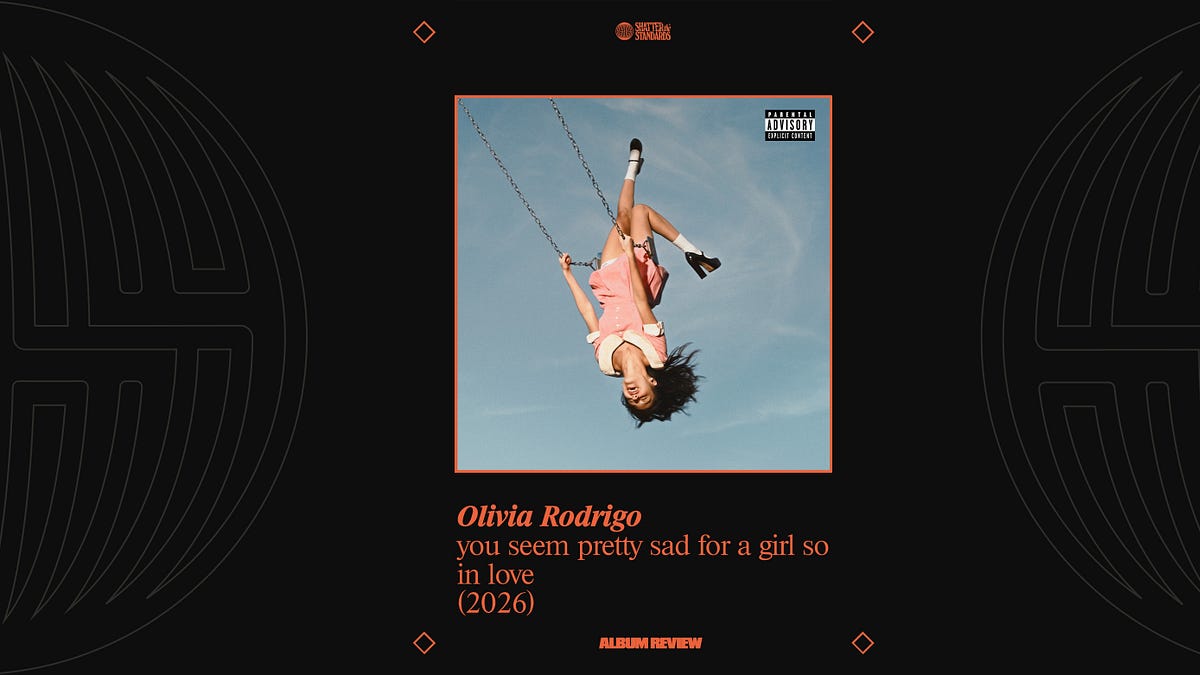Album Review: you seem pretty sad for a girl so in love by Olivia Rodrigo