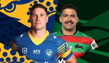 NRL 2026, Parramatta Eels, South Sydney Rabbitohs, round 17, match preview, team lists, injuries, updates, Fantasy
