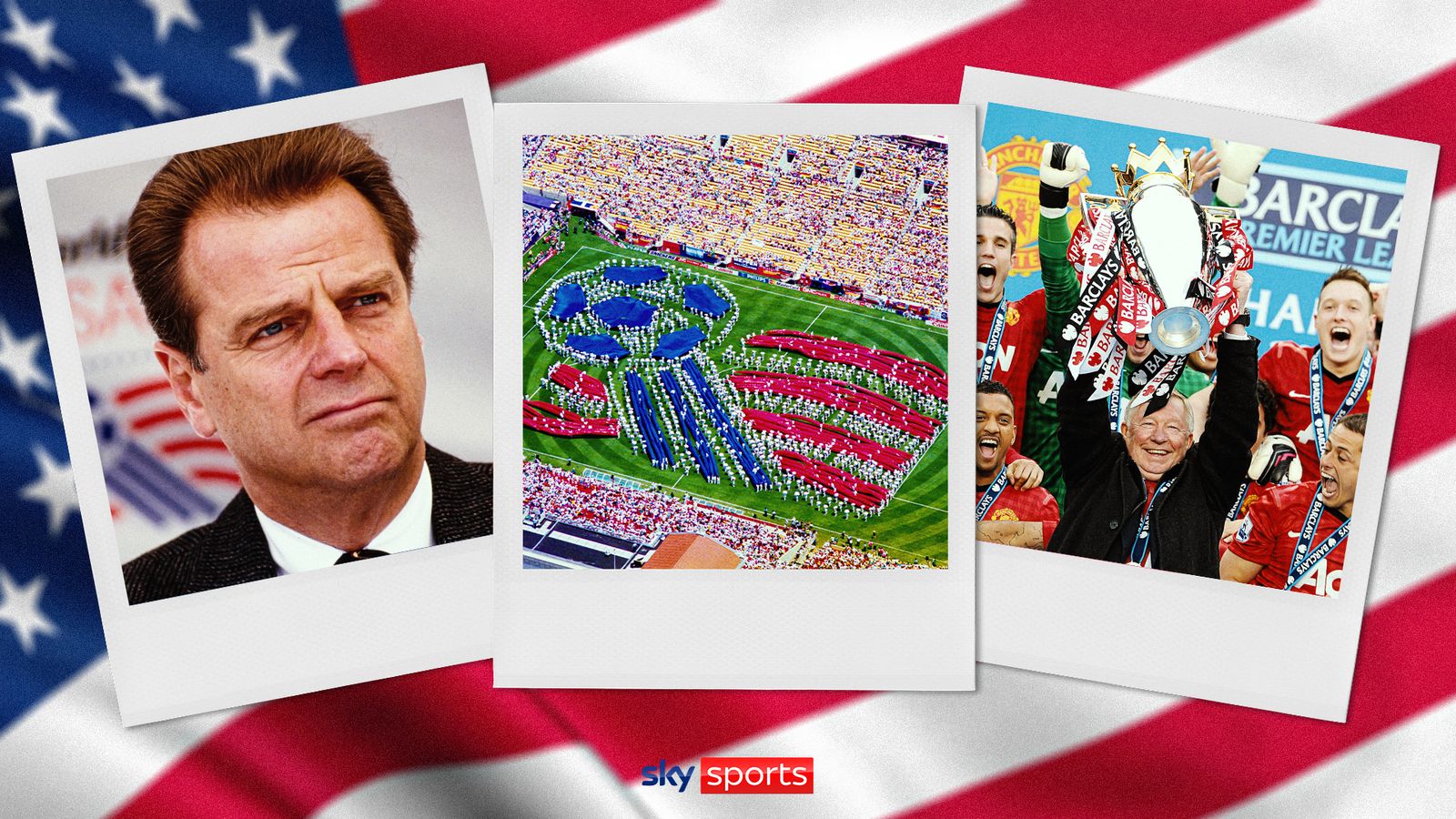 How the USA fell in love with football: World Cup 1994, the Premier League and the outspoken vision of Alan Rothenberg | Football News