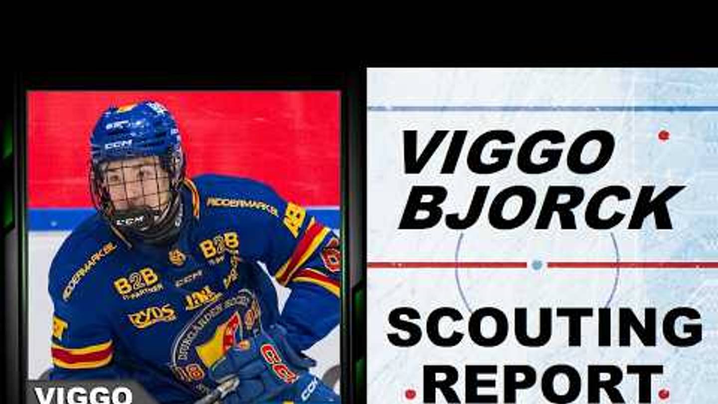 VIGGO BJORCK SCOUTING REPORT