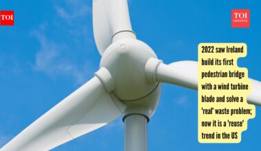 Wind Turbine Recycling: 2022 saw Ireland building its first bridge with a wind mill turbine and solving a waste problem; now it is a 'reuse' trend in the US