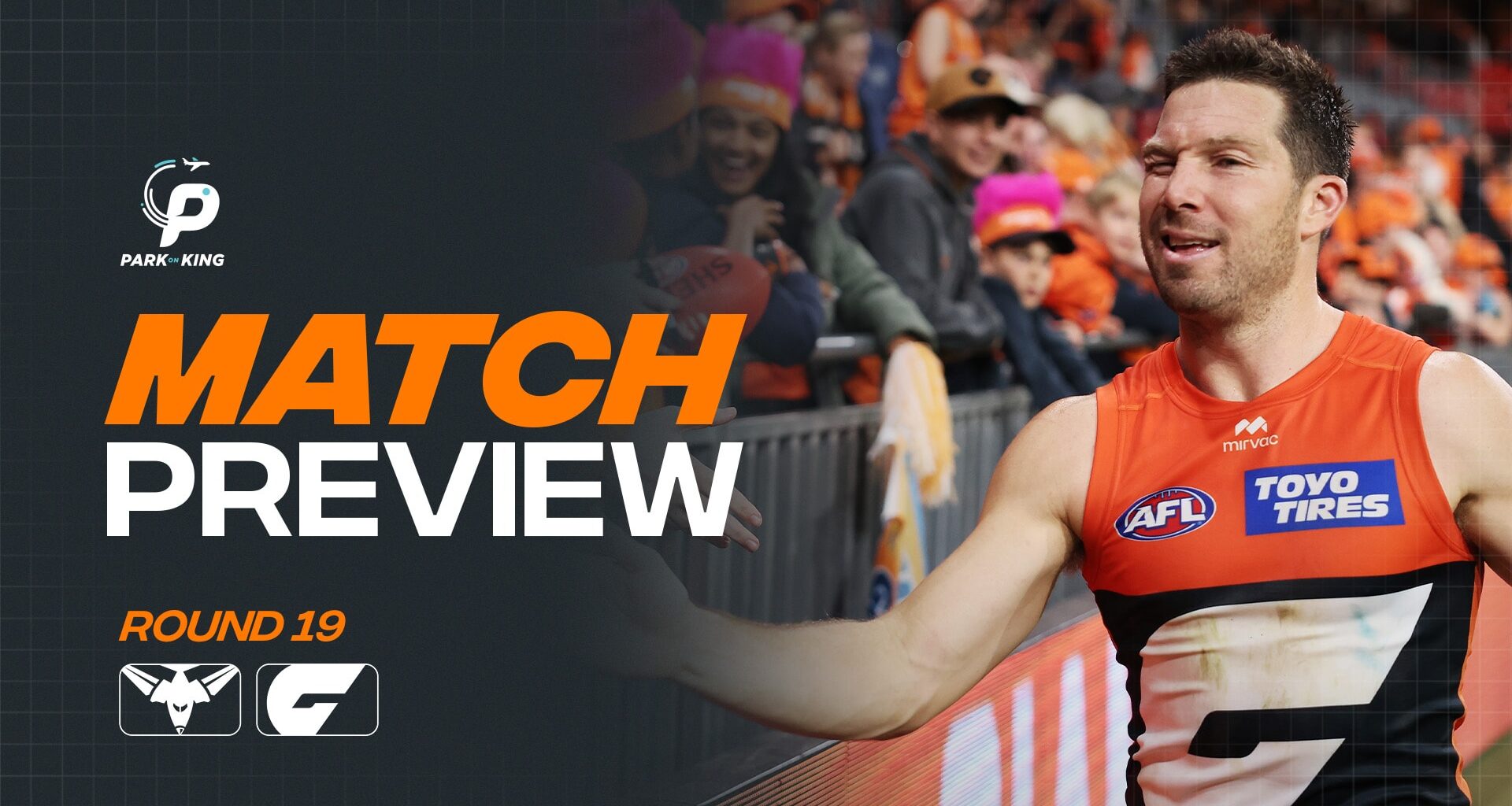 AFL Match Preview: Round 19 v Bombers