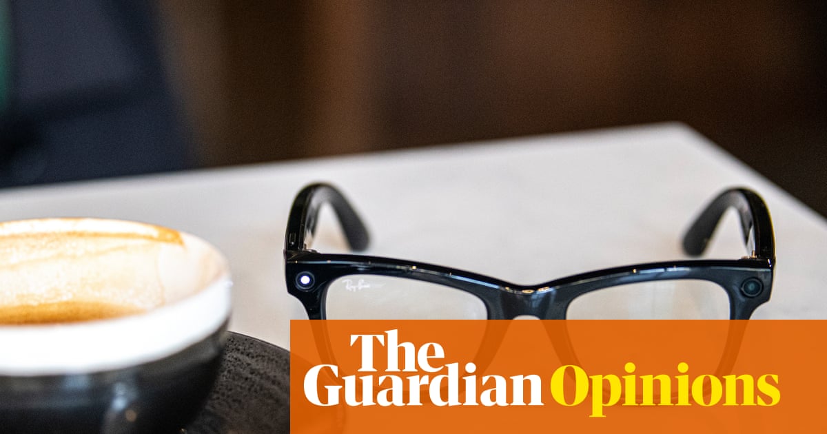 Meta’s smartglasses mean any child can be covertly filmed. In the age of AI, how do we tackle that risk? | Gaby Hinsliff
