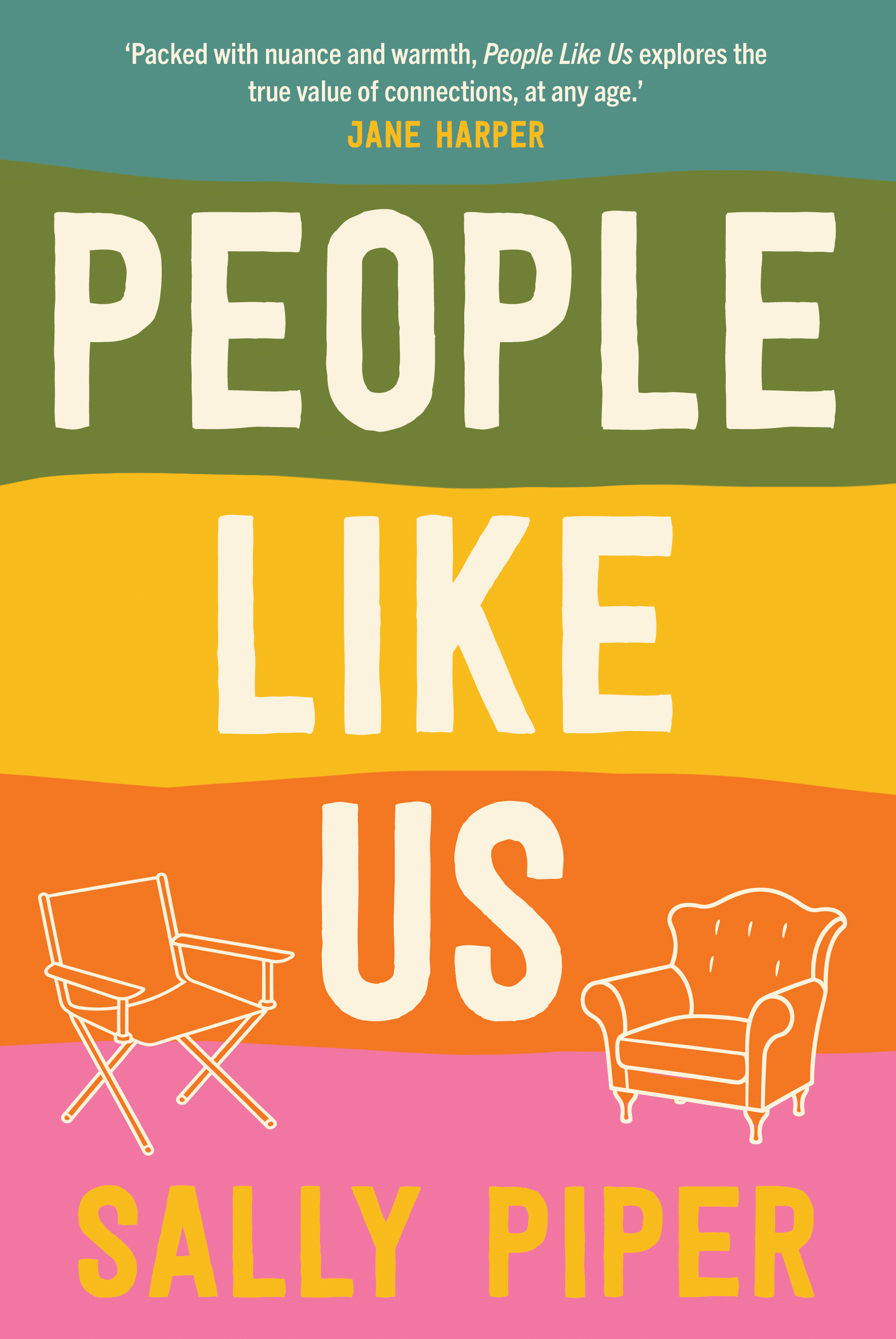 Cover of People Like Us by Sally Piper, featuring five bands of colour and a illustration of a camp chair and an armchair.