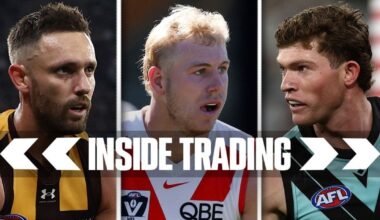 Inside Trading: Hawks great locked in, Swan set for talks, big call looms for Port star