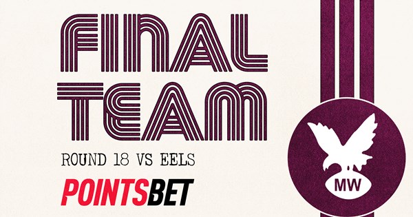 Final Team: NRL Round 18 vs Eels