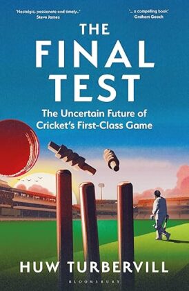 The Final Test | Cricket Web