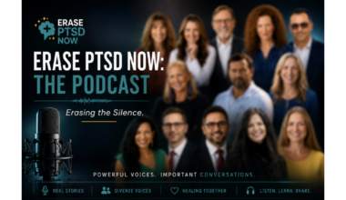Erase PTSD Now Podcast Expands the Conversation Around Trauma, PTSD, Health and Recovery