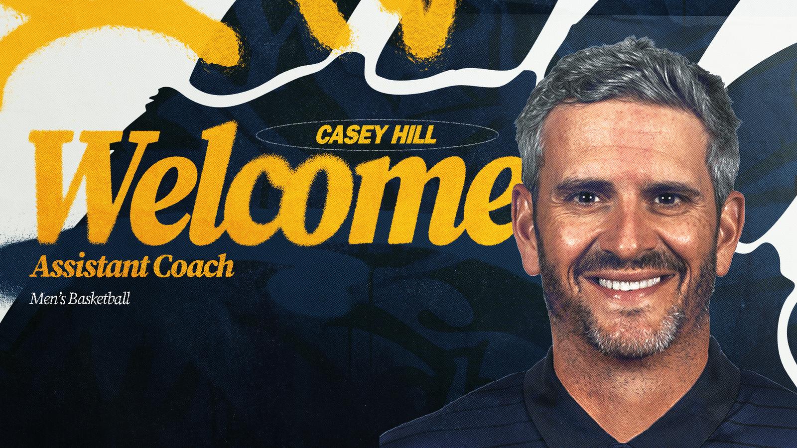 Casey Hill Joins Cal Men’s Basketball As Assistant Coach