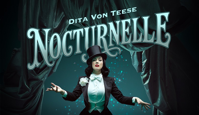 Dita Von Teese – Nocturnelle