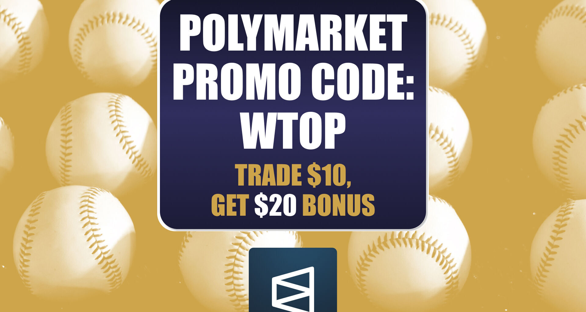 Polymarket Promo Code WTOP: Trade $10, Get $20 Bonus for Tuesday MLB Predictions (Aug. 18)