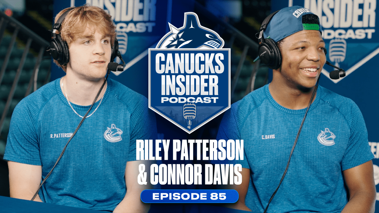 Riley Patterson and Connor Davis Join Canucks Insider Podcast Talk Next Steps in Pro and NCAA Hockey