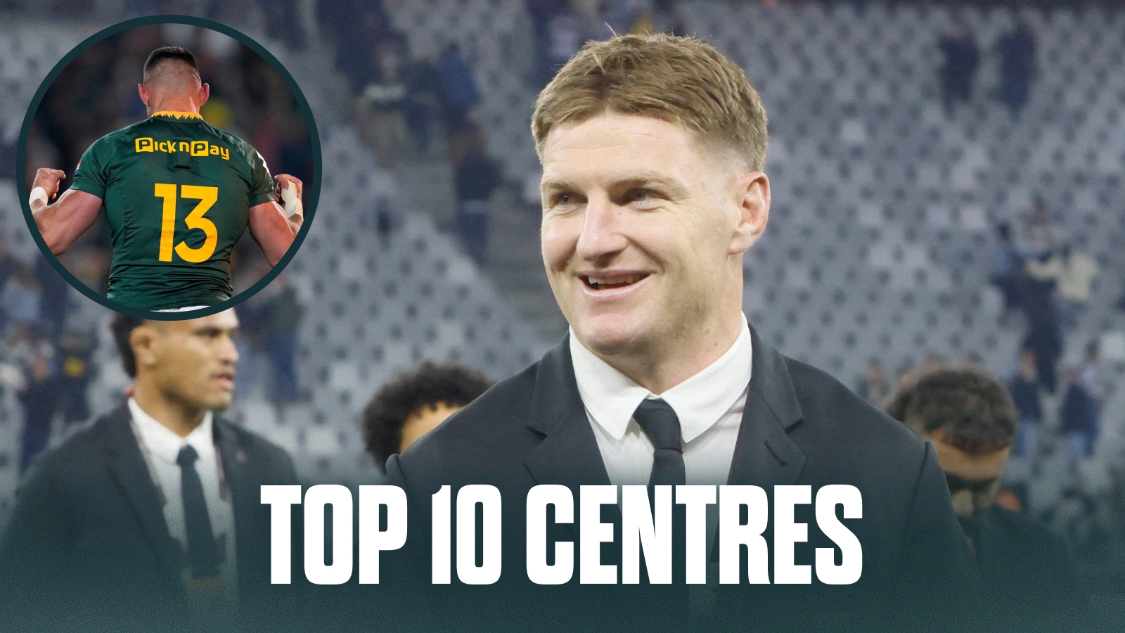Top 10 centres in rugby: All Blacks hero ahead of Springboks star