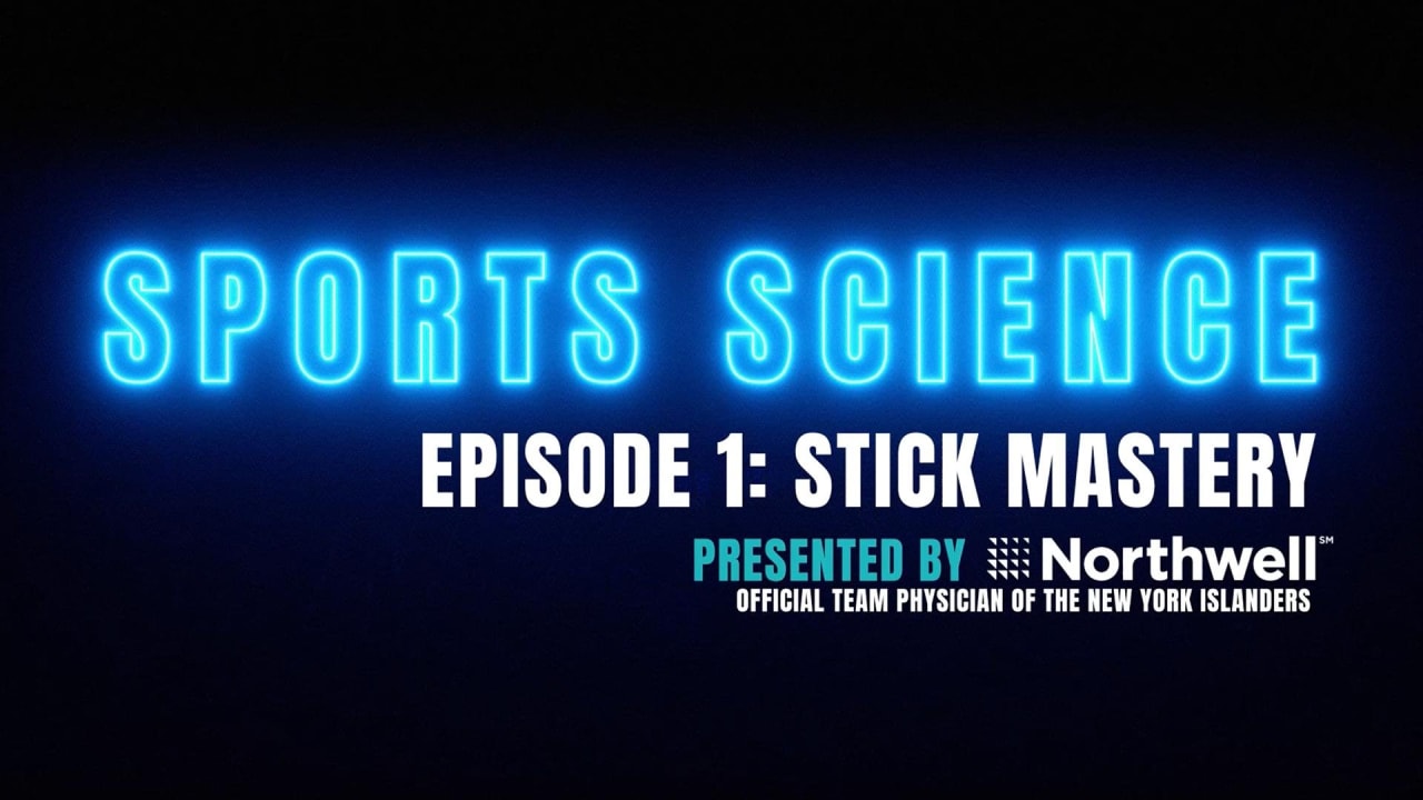 Sports Science: Stick Mastery | New York Islanders