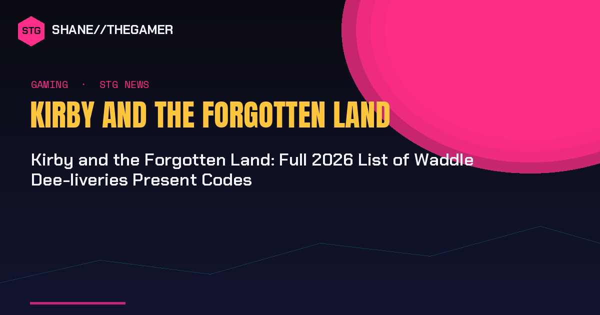 Kirby and the Forgotten Land: Full 2026 List of Waddle Dee-liveries Present Codes