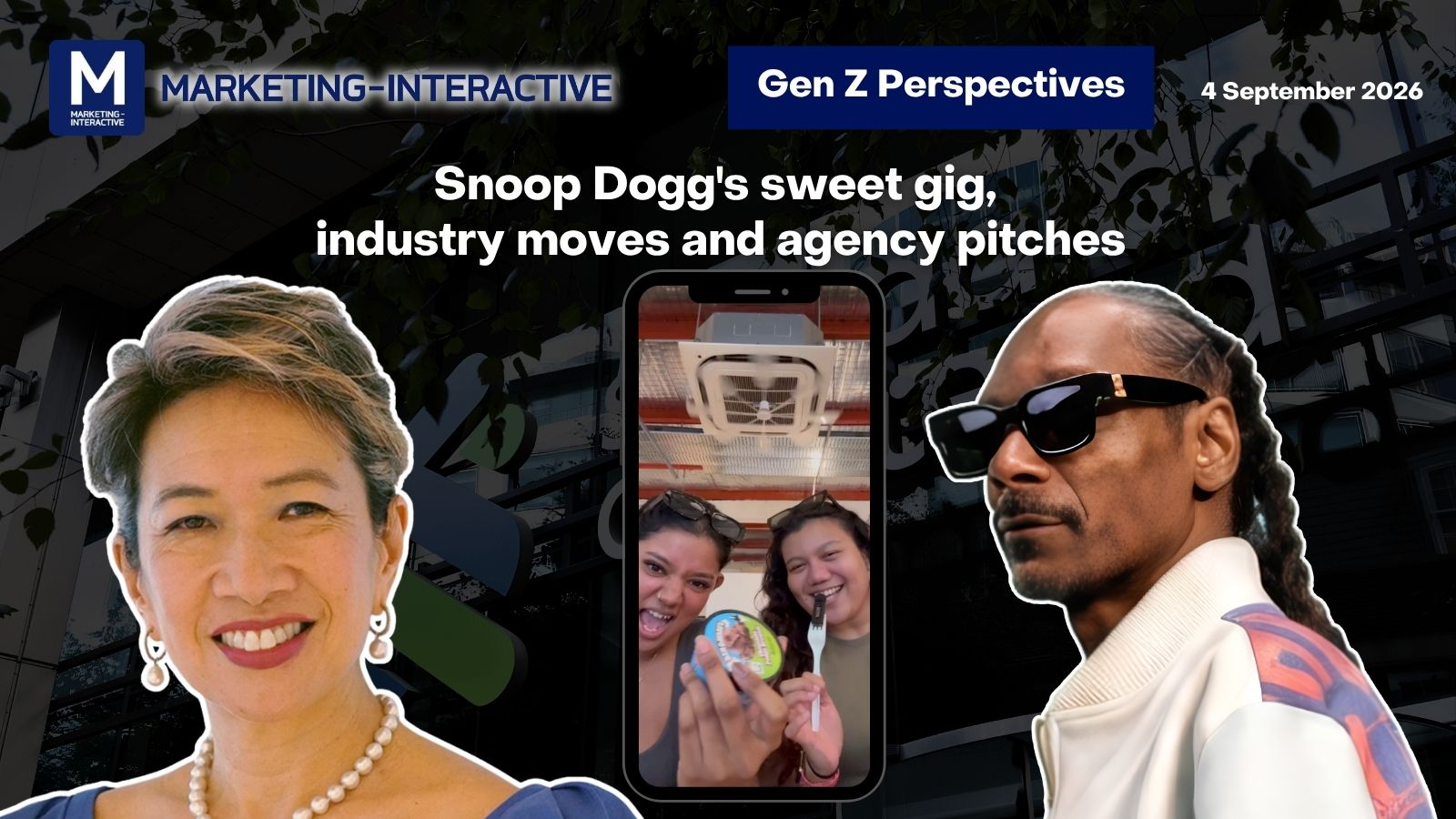 Gen Z perspectives: Snoop Dogg's sweet gig, industry moves and agency pitches